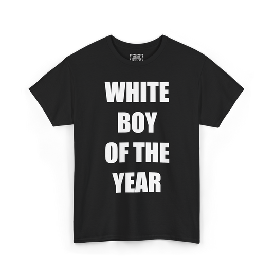 Black t-shirt with "WHITE BOY OF THE YEAR" printed in white on the chest