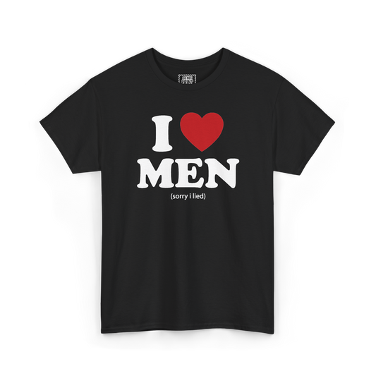 Black t-shirt with "I", a red heart, "MEN" and a small "(sorry i lied)" printed in white on the chest