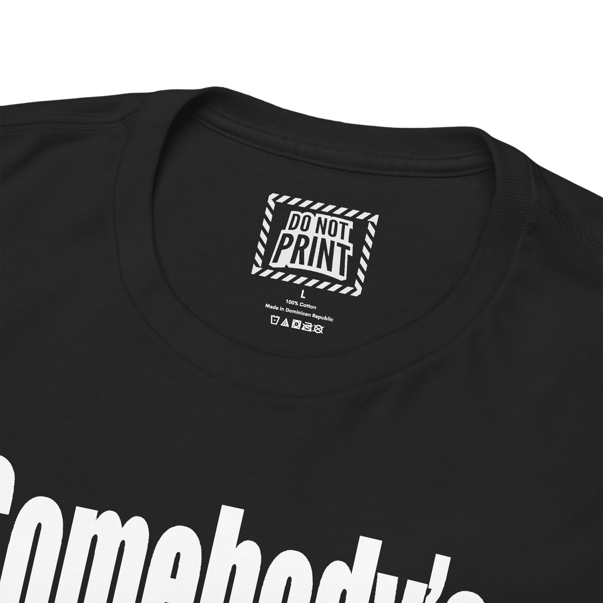 Close-up of the collar and neck label on the black "Somebody's problem" t-shirt